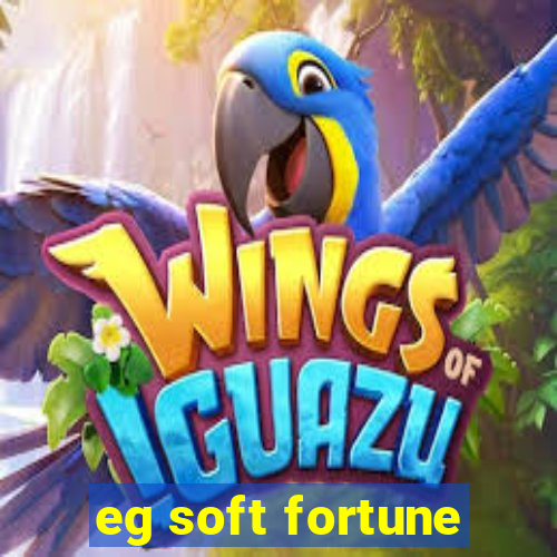 eg soft fortune